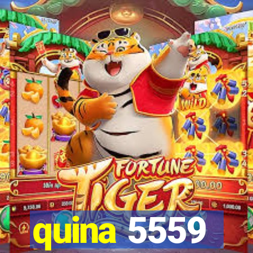 quina 5559